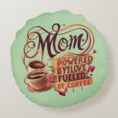 Mom – 愛で動く、コーヒーで沸き立つ ラウンドクッション (裏面)
