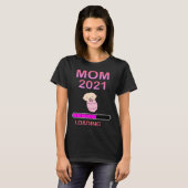 Mom 2021 Baby Pregnancy Pregnant Mother Parents Tシャツ (正面フル)