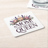Mom A Title Just Above Queen スクエアペーパーコースター (アングル)