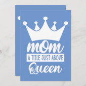 Mom A Title Just Above The Queen Classic 招待状 (正面/裏面)