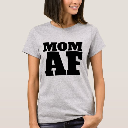 MOM AF Tシャツティおもしろいー Tシャツ (正面)