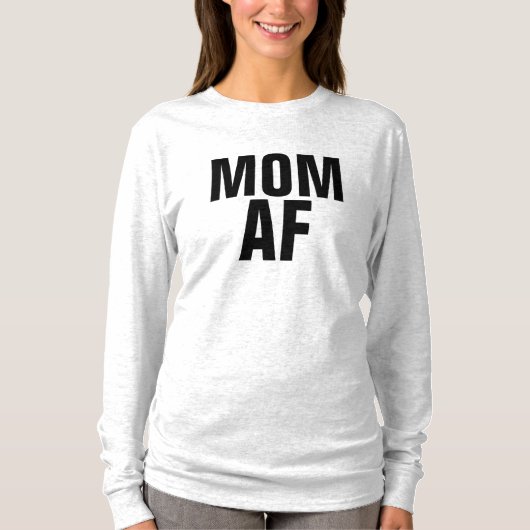 MOM AF Tシャツティおもしろいー Tシャツ (正面)