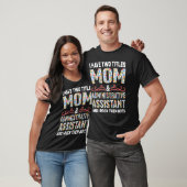 Mom And Administrative Assistant AdminのMom Equipme Tシャツ (ユニセックス)