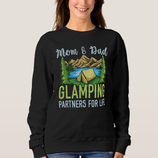 Mom And Dad Glamping Partners For Life Glamper 1 スウェットシャツ (正面)