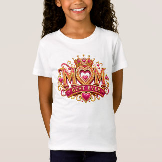 Mom Best Ever ロイヤルクラウン Tシャツ