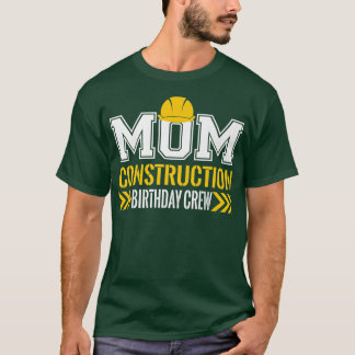 Mom Birthday Crew 1st construction Birthday Truck Tシャツ