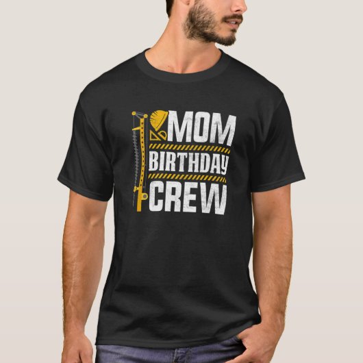Mom Birthday Crew - Construction Birthday Party Su Tシャツ (正面)