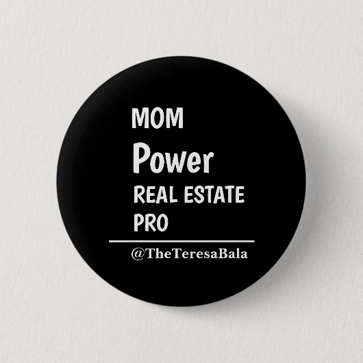 Mom Boss Real Estate Open House Selling Design 缶バッジ (正面)