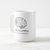 Mom Brain Out of Office Humor  コーヒーマグカップ (正面左)