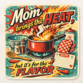 Mom brings the heat スクエアペーパーコースター (正面)
