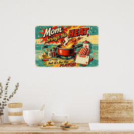 Mom brings the heat ポスター