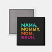 Mom Bruh マグネット (正面/裏面)