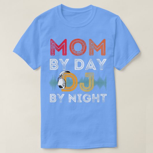 Mom By Day DJ By NightレトロヴィンテージDeejay Record Tシャツ (デザイン正面)