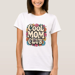 Mom Club Tクールシャツ – おもしろい & スタイリッシュ母 Tシャツ
