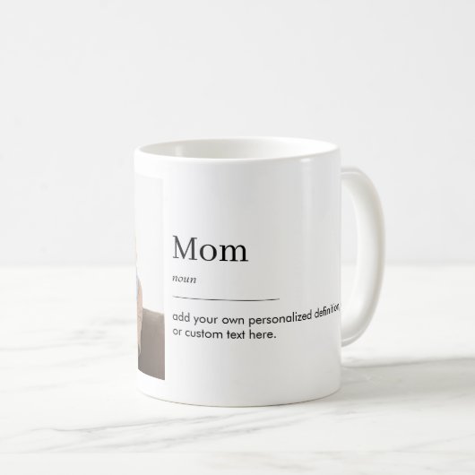 Mom Definition Mothers Dayのカスタム写真 コーヒーマグカップ (正面右)