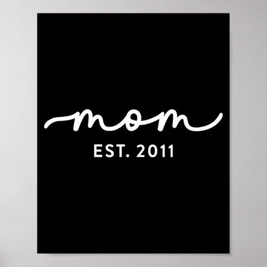Mom Est 2011 Mom D Mother’s Day Ized  ポスター (正面)