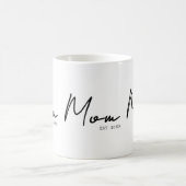 Mom Established 新しいママ ギフト コーヒー コーヒーマグカップ (中央)