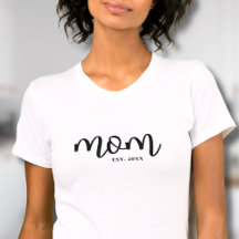 Mom Established Black Script Mother's