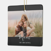 Mom Established Black White Elegant Script Photo  セラミックオーナメント (左)
