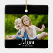 Mom Established Black White Script Photo セラミックオーナメント (裏面)