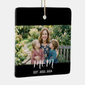 Mom Established Black White Script Photo セラミックオーナメント (右)
