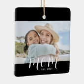 Mom Established Black White Script Photo セラミックオーナメント (右)