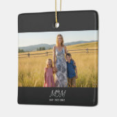 Mom Established Black White Script Photo セラミックオーナメント (左)