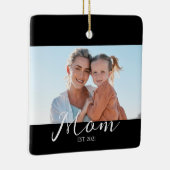 Mom Established Black White Script Photo  セラミックオーナメント (右)