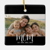 Mom Established Black White Script Photo セラミックオーナメント (正面)