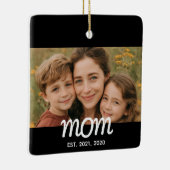 Mom Established Black White Script Photo セラミックオーナメント (右)