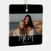 Mom Established Black White Script Photo セラミックオーナメント (右)