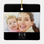 Mom Established Black White Script Photo セラミックオーナメント (裏面)