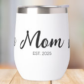 Mom Established New Mom Gift 