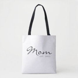 Mom Established New Mom Gift トートバッグ