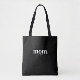 Mom Established New Mom Gift トートバッグ