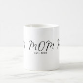 Mom Established New Mom Gift Coffee コーヒーマグカップ (中央)