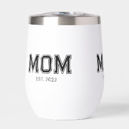 Mom Established New Mom Gift Thermal Wine