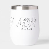 Mom Established New Mom Gift Thermal Wine Tumbler (背面)