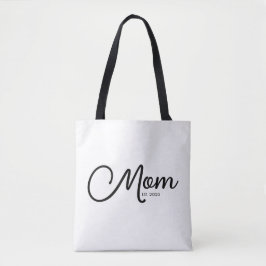 Mom Established New Mom Gift Tote Bag トートバッグ