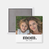 Mom Established Photo Gift マグネット (正面/裏面)