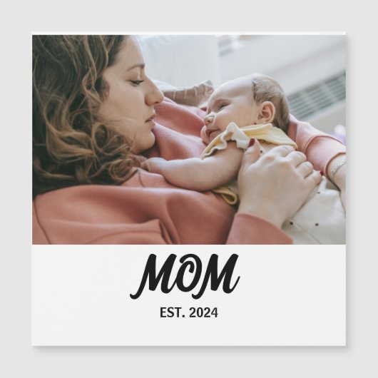 Mom Established Photo Gift Magnet (正面)