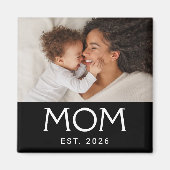 Mom Established Photo Mother's Day マグネット (正面)