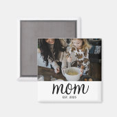 Mom Established Photo Mother's Day マグネット (正面/裏面)