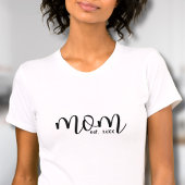 Mom Established Script 新米ママ Tシャツ