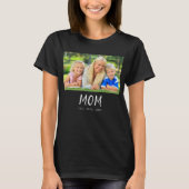 Mom Established Script Photo Tシャツ (正面)