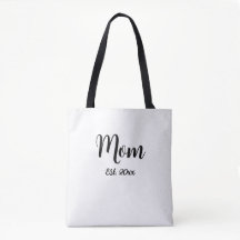 Mom Established Year New Mom Gift Tote