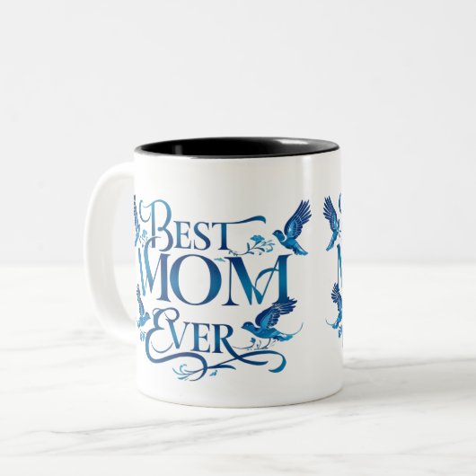Mom Ever最高の -フローラとブルーバード母の日 ツートーンマグカップ (正面左)