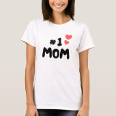 Mom Ever最高の - #1かわいいハートのママ Tシャツ (正面)