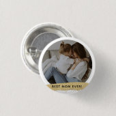 Mom Ever最高の - Photo Mother's Day Gift 缶バッジ (正面&裏面)