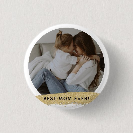Mom Ever最高の - Photo Mother's Day Gift 缶バッジ (正面)
